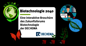 Biotechnologie 2040 – Blick in die Zukunft einer Schlüsseltechnologie