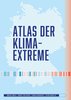 Titelbild des neuen „Atlas der Klimaextreme“